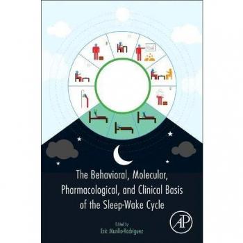The Behavioral, Molecular, Pharmacological, and Clinical Basis of the Sleep-Wake Cycle