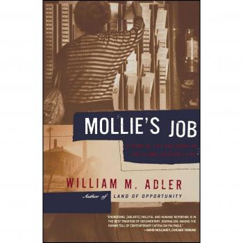 Mollie's Job: A Global Assembly Line Story by William M. Adler - English Edition