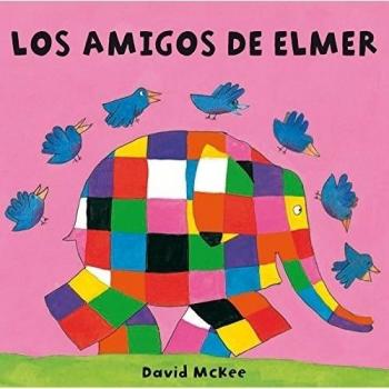 Los amigos de Elmer - David Mckee