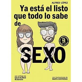 Ya está el listo que todo lo sabe de Sexo