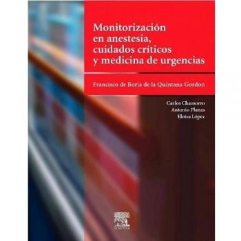 Monitorización en anestesia, cuidados críticos y medicina de urgencias