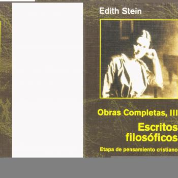 Edith Stein. Obras completas: Ediht Stein. Obras Completas III: Escritos filosóficos. Etapa de pensamiento cristiano