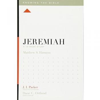 Jeremiah: A 12-Week Study