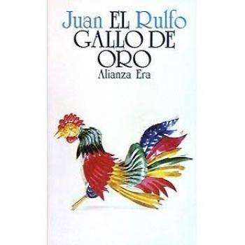 El gallo de oro y otros textos para cine