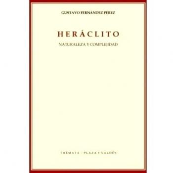 HERÁCLITO: Naturaleza y complejidad