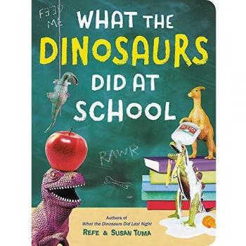 What The Dinosaurs Did At School