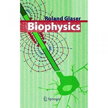 Biophysics: An Introduction