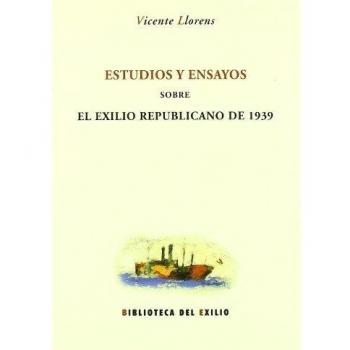 Estudios Y Ensayos Sobre El Exi