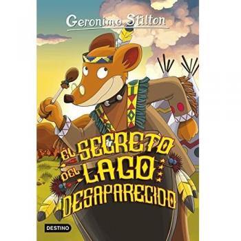 El secreto del lago desaparecido: Geronimo Stilton 50 - Geronimo Stilton