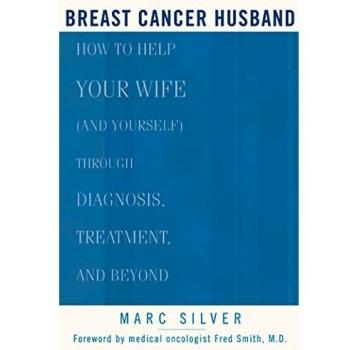 Breast Cancer Husband: How to Help Your Wife