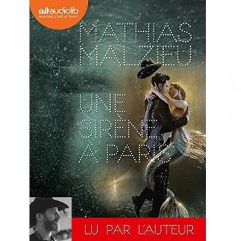 Une sirène à Paris: Livre audio 1 CD MP3