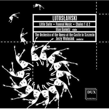 Lutoslawski : Oeuvres orchestrales. Garnetz, Wolosiuk.