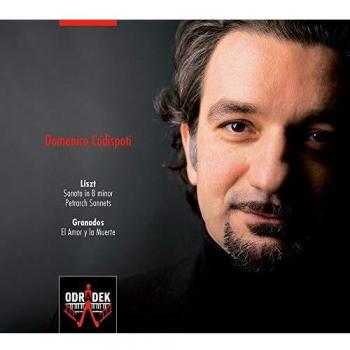 Liszt - Granados : Sonate en Si Min, Sonnets de Pétrarque, El Amor Y la Muerte - Domenico Codispoti