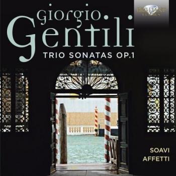 GENTILI: Trio Sonatas Op.1 Soavi Affetti
