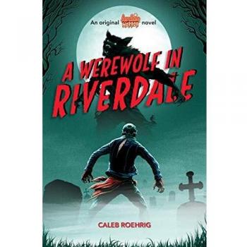A Werewolf in Riverdale