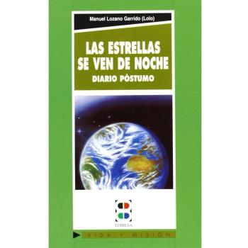 Las estrellas se ven de noche: Diario póstumo