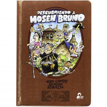 Descubriendo a Mosen Bruno - Campo, Mazi; Azagra, Carlos; Revuelta, Encarna