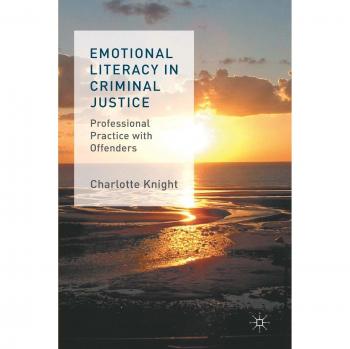 Emotional Literacy in Criminal Justice: Professional Practice with Offenders
