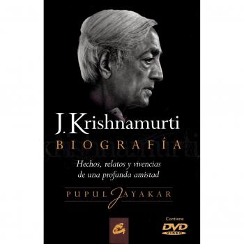 J. Krishnamurti. Biografía: Hechos, relatos y vivencias de una profunda amistad - Krishnamurti