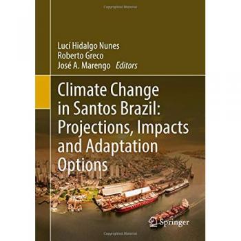 Climate Change in Santos Brazil: Projections, Impacts and Adaptation Options