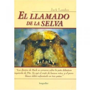 El Llamado de la selva / The Call of the Wild