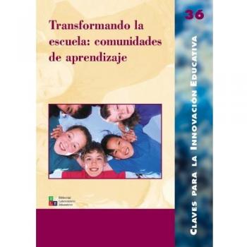 Transformando la escuela: comunidades de aprendizaje: 036
