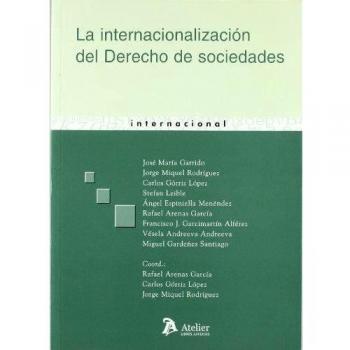 Internacionalizacion del derecho de sociedades, la.
