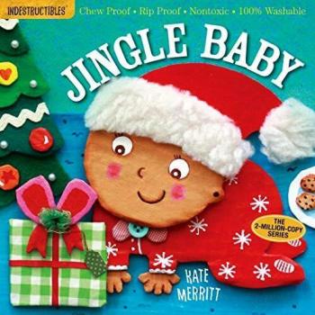 Indestructibles: Jingle Baby: Chew Proof - Rip Proof - Nontoxic - 100% Washable