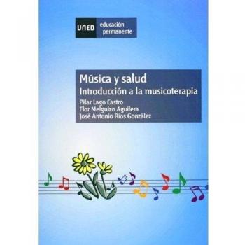 Música y Salud: Introducción a La Musicoterapia