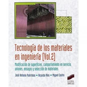 Tecnología de los materiales en ingeniería. Volumen 2: 5