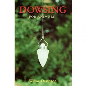 Dowsing: For Answers