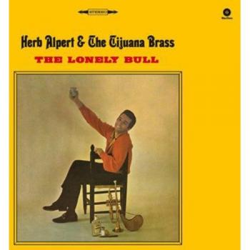 Alliance Herb Alpert - The Lonely Bull Standard Edition Vinyl with Bonus Track (180 Gram)