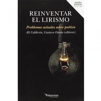 Reinventar El Lirismo: Problemas actuales sobre poética: 03