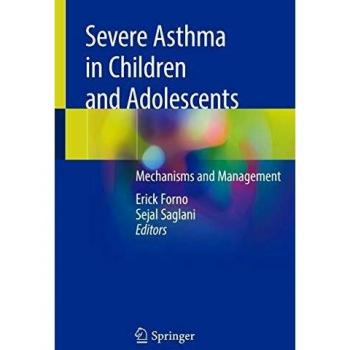 Severe Asthma in Children and Adolescents: Mechanisms and Management