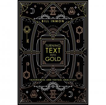 Inmon, Bill: Transformación de Texto en Oro - Generador de Contenido Inteligente