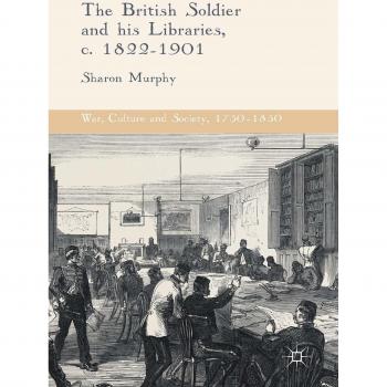 The British Soldier and his Libraries, c. 1822-1901