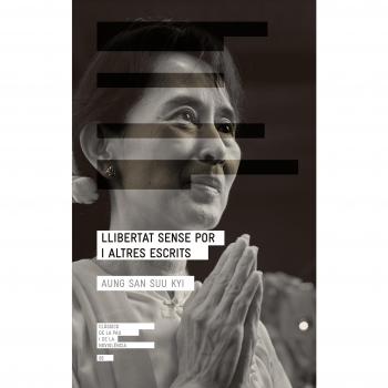 Llibertat Sense Por I Altres Textos: 6 - Aung San Suu Kyi