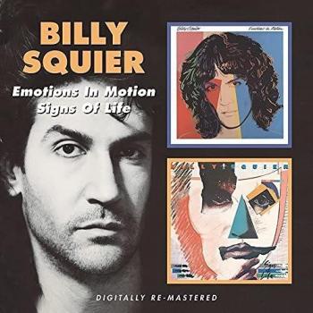 Billy Squier - Emotions In Motion / Signs Of Life (Remastered Edition)
