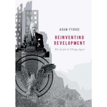 Reinventing Development: The Sceptical Change Agent