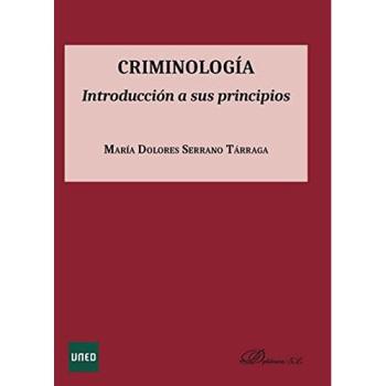 Criminología. Introducción a sus principios