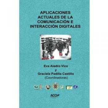 Aplicaciones actuales de la comunicación e interacción digitales