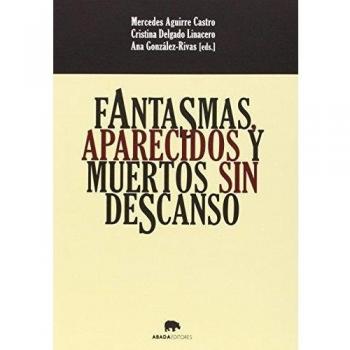 Fantasmas Aparecidos Y Muertos Sin Descanso