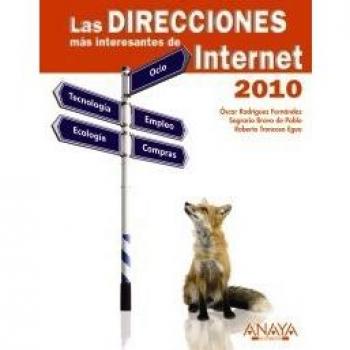 Las direcciones más interesantes de Internet. Edición 2010