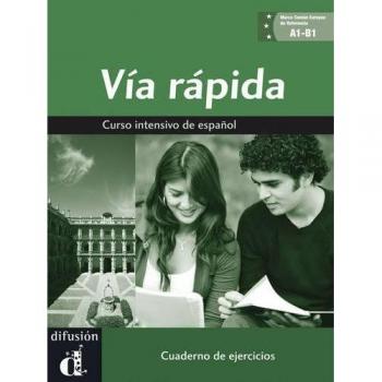 Via rápida cuaderno de ejercicios + CD A1-B1