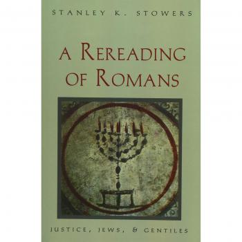 A Rereading of Romans: Justice, Jews and Gentiles