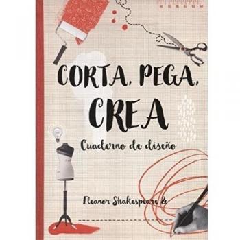 CORTA PEGA CREA. CUADERNO DE DISEÑO