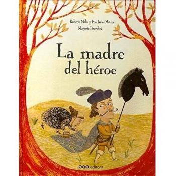 La madre del héroe