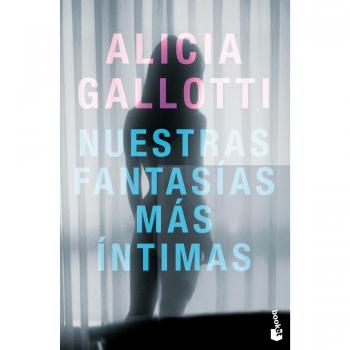 Nuestras fantasías más íntimas