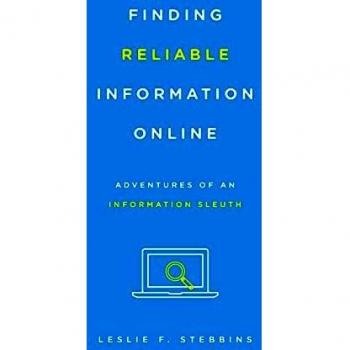 Finding Reliable Information Online: Adventures of an Information Sleuth