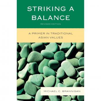 Striking a Balance: Revised Primer on Traditional Asian Values